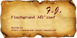 Fischgrund József névjegykártya